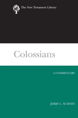 Kolosanům: A Commentary - Colossians: A Commentary