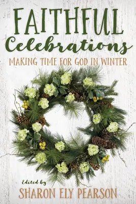 Věrné oslavy: Čas pro Boha v zimě - Faithful Celebrations: Making Time for God in Winter