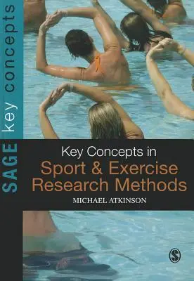 Klíčové koncepty výzkumných metod ve sportu a tělesné výchově - Key Concepts in Sport and Exercise Research Methods