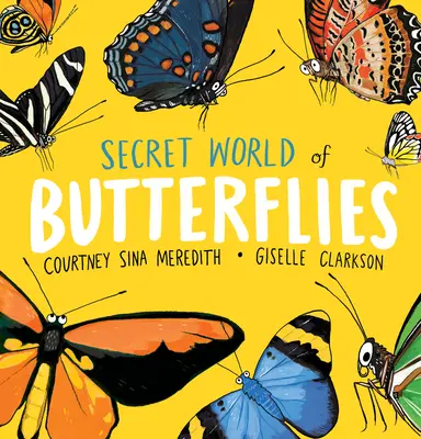 Tajný svět motýlů - Secret World of Butterflies