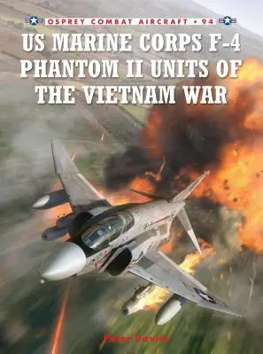 Jednotky US Marine Corps F-4 Phantom II ve vietnamské válce - US Marine Corps F-4 Phantom II Units of the Vietnam War