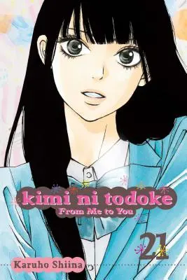 Kimi Ni Todoke: 21, 21 Odemě k tobě - Kimi Ni Todoke: From Me to You, Vol. 21, 21