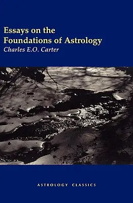 Eseje o základech astrologie - Essays on the Foundations of Astrology