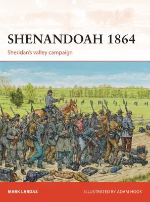 Shenandoah 1864: Sheridanova kampaň v údolí - Shenandoah 1864: Sheridan's Valley Campaign