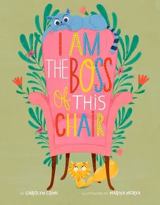 Já jsem šéf tohoto křesla - I Am the Boss of This Chair