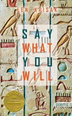 Říkej si, co chceš (cena Able Muse Book Award za poezii) - Say What You Will (Able Muse Book Award for Poetry)