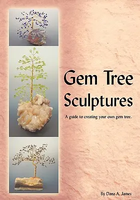 Sochy z drahokamů: Příručka k vytvoření vlastního stromu z drahokamů - Gem Tree Sculptures: A Guide to Creating Your Own Gem Tree
