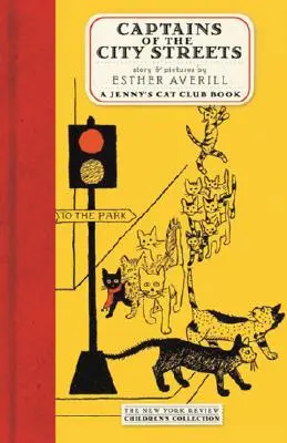 Kapitáni městských ulic: Příběh kočičího klubu - Captains of the City Streets: A Story of the Cat Club