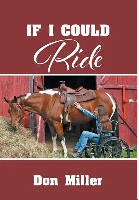 Kdybych mohl jezdit - If I Could Ride