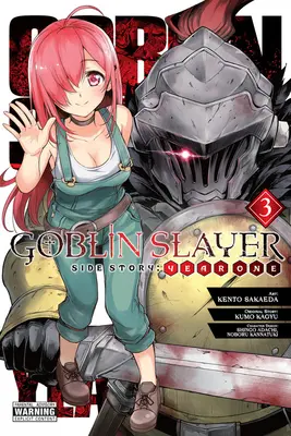 Goblin Slayer Side Story (Vedlejší příběh přemožitelky skřítků): Rok první, svazek 3 (Manga) - Goblin Slayer Side Story: Year One, Vol. 3 (Manga)