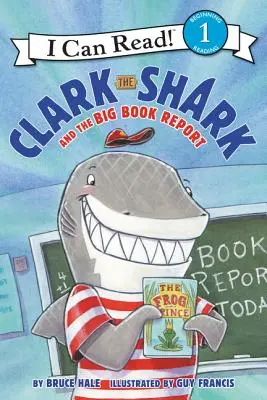 Žralok Clark a velká knižní zpráva - Clark the Shark and the Big Book Report
