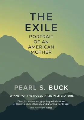 Vyhnanství: Exil: Portrét americké matky - The Exile: Portrait of An American Mother
