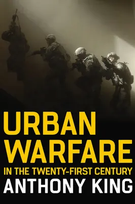 Válka ve městech v jednadvacátém století - Urban Warfare in the Twenty-First Century