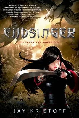 Endsinger: Lotosová válka Kniha třetí - Endsinger: The Lotus War Book Three