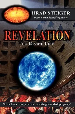 Zjevení: Božský oheň - Revelation: The Divine Fire