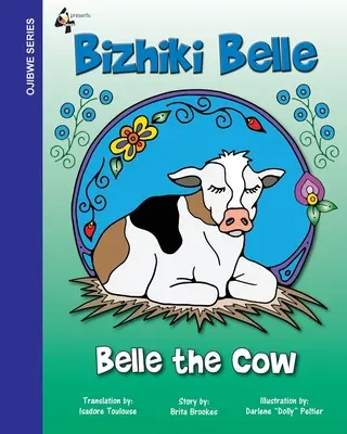 Kravička Belle: Bizhiki Belle - Belle The Cow: Bizhiki Belle