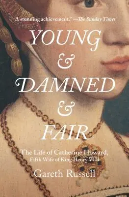 Mladá, prokletá a spravedlivá - Young and Damned and Fair