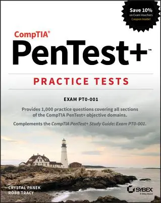 Comptia Pentest+ Practice Tests: Pt0-001 - Comptia Pentest+ Practice Tests: Exam Pt0-001