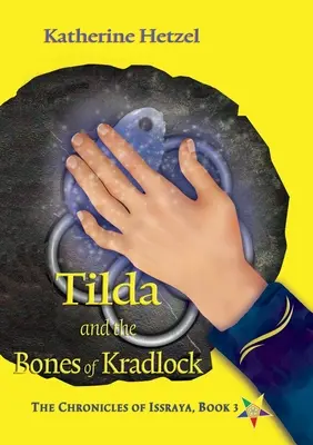 Tilda a kosti Kradloka - Tilda and the Bones of Kradlock