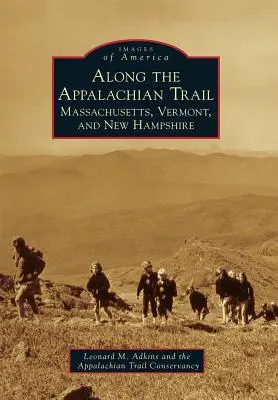 Po Appalačské stezce: Massachusetts, Vermont a New Hampshire. - Along the Appalachian Trail: Massachusetts, Vermont, and New Hampshire