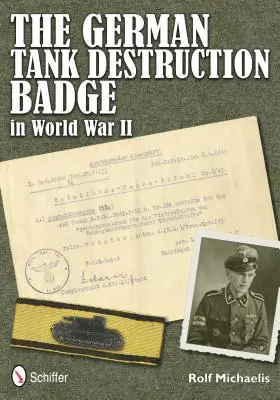 Odznak za zničení německého tanku ve druhé světové válce - The German Tank Destruction Badge in World War II