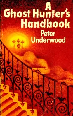 Příručka lovce duchů - A Ghost Hunter's Handbook