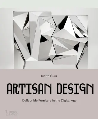 Řemeslný design: Sběratelský nábytek v digitálním věku - Artisan Design: Collectible Furniture in the Digital Age