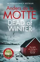 Dead of Winter - Nepřehlédnutelný nový kriminální román od oceňovaného spisovatele - Dead of Winter - The unmissable new crime novel from the award-winning writer