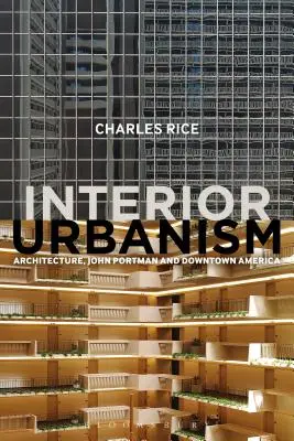 Interiérový urbanismus - Interior Urbanism