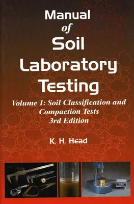 Příručka laboratorního testování půd - Manual of Soil Laboratory Testing
