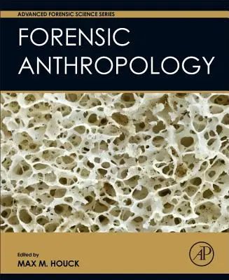 Forenzní antropologie - Forensic Anthropology