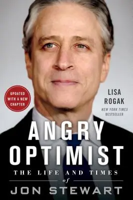 Rozzlobený optimista: Život a doba Jona Stewarta - Angry Optimist: The Life and Times of Jon Stewart