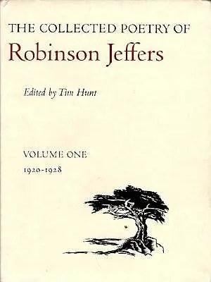Sebraná poezie Robinsona Jefferse: Svazek první: 1920-1928 - The Collected Poetry of Robinson Jeffers: Volume One: 1920-1928