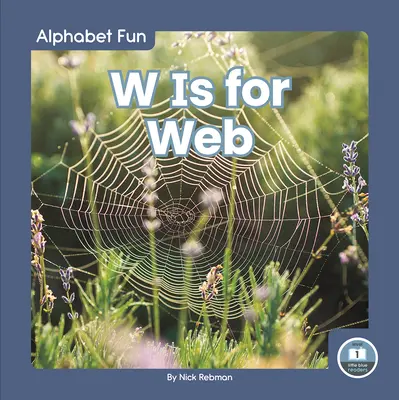 W je pro pavučinu - W Is for Web