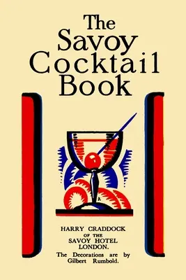 The Savoy Cocktail Book: Stojan na koktejly: hodnotné vydání - The Savoy Cocktail Book: Value Edition
