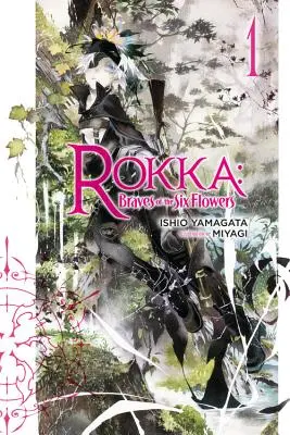 Rokka: Odvážlivci šesti květů, 1. díl - Rokka: Braves of the Six Flowers, Volume 1