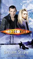 Doctor Who: The Deviant Strain - epizoda pro doktora Doctora: The Deviant Strain - Doctor Who: The Deviant Strain