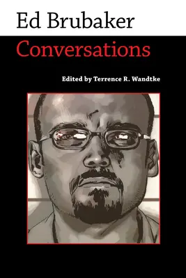Ed Brubaker: Rozhovory - Ed Brubaker: Conversations