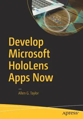 Vývoj aplikací pro Microsoft Hololens nyní - Develop Microsoft Hololens Apps Now