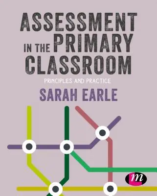 Hodnocení v primární třídě: Zásady a praxe - Assessment in the Primary Classroom: Principles and Practice