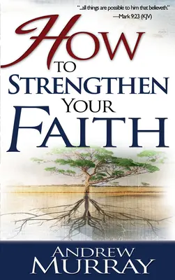 Jak posílit svou víru - How to Strengthen Your Faith