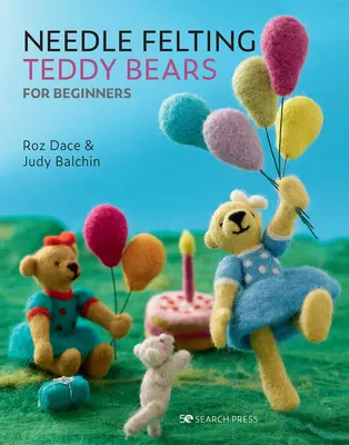Plstění medvídků jehlou pro začátečníky - Needle Felting Teddy Bears for Beginners