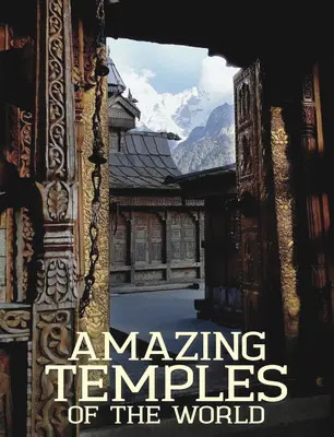 Úžasné chrámy světa - Amazing Temples of the World