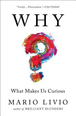 Proč?: Co nás zajímá - Why?: What Makes Us Curious