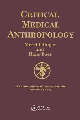 Kritická lékařská antropologie - Critical Medical Anthropology
