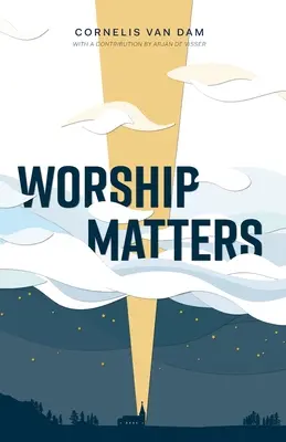 Na bohoslužbě záleží - Worship Matters