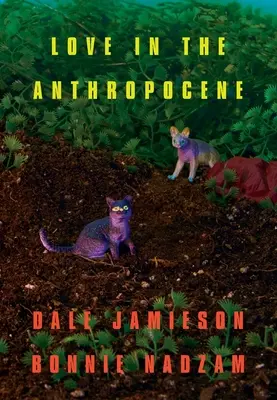 Láska v antropocénu - Love in the Anthropocene
