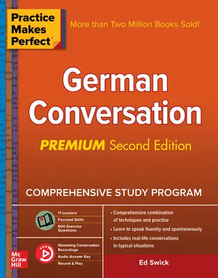Cvičení dělá mistra: Druhé vydání, Premium, německá konverzace - Practice Makes Perfect: German Conversation, Premium Second Edition