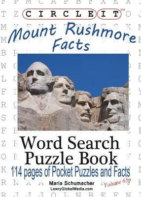 Zakroužkujte, Mount Rushmore Fakta, Kapesní velikost, Hledání slov, Puzzle Book - Circle It, Mount Rushmore Facts, Pocket Size, Word Search, Puzzle Book
