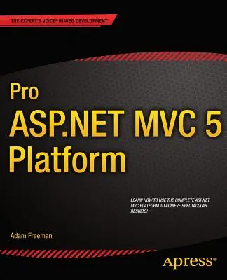 Pro platformu ASP.NET MVC 5 - Pro ASP.NET MVC 5 Platform